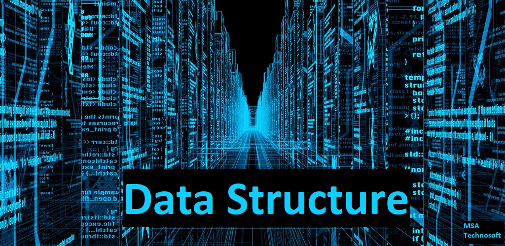 /media/blog_pics/2019/06/19/Data-Structure-tutorial-MSA-Technosoft_87fWNmB.jpg