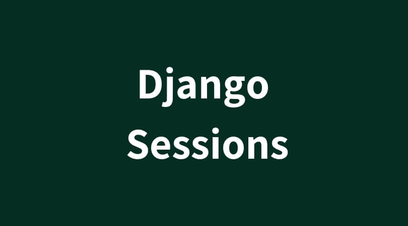/media/blog_pics/2020/01/24/Django-Session-1.jpg